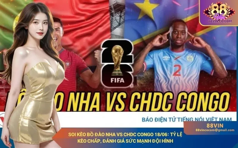Soi kèo Bồ Đào Nha vs CHDC Congo 1806