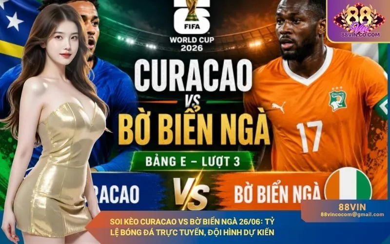 Soi kèo Curacao vs Bờ Biển Ngà 2606