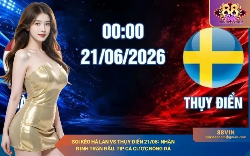Soi kèo Hà Lan vs Thụy Điển 2106